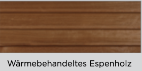 4 Wärmebehandelte Espe